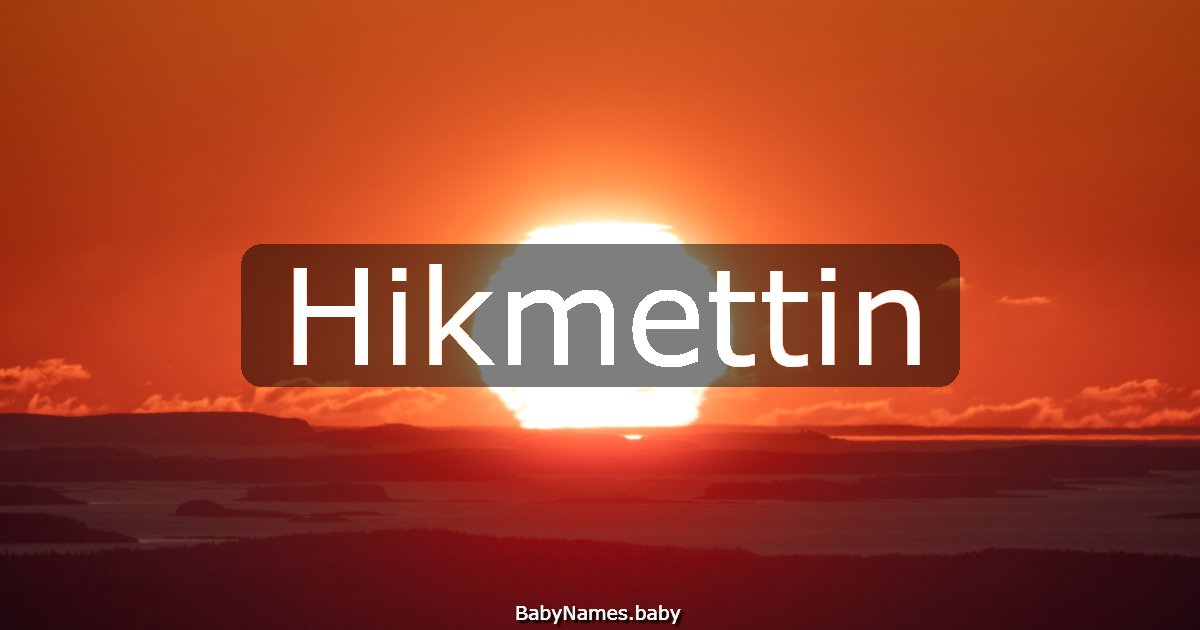 Hikmettin