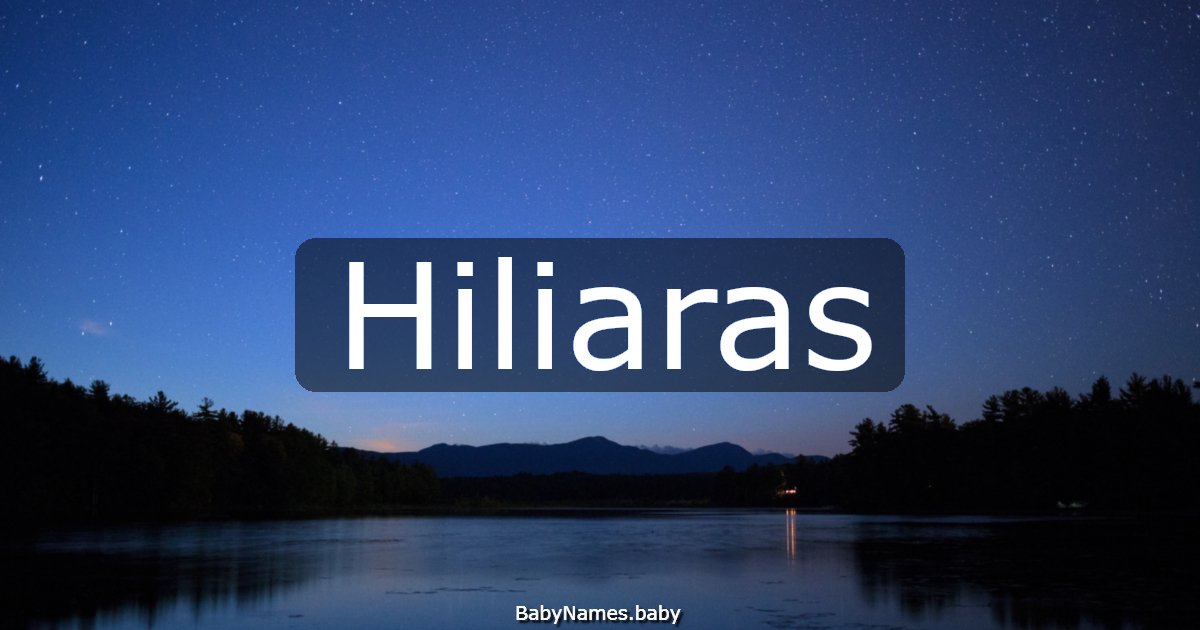 Hiliaras