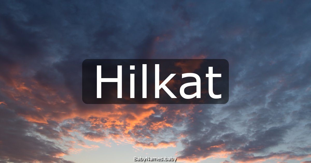 Hilkat