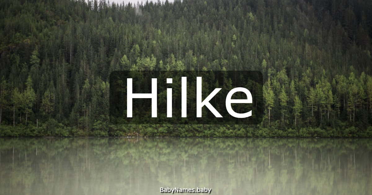 Hilke
