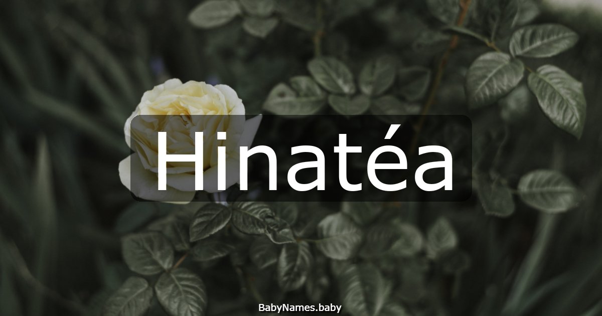 Hinatéa