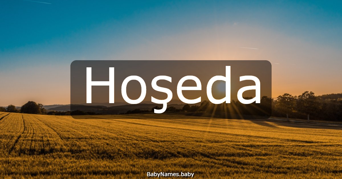Hoşeda