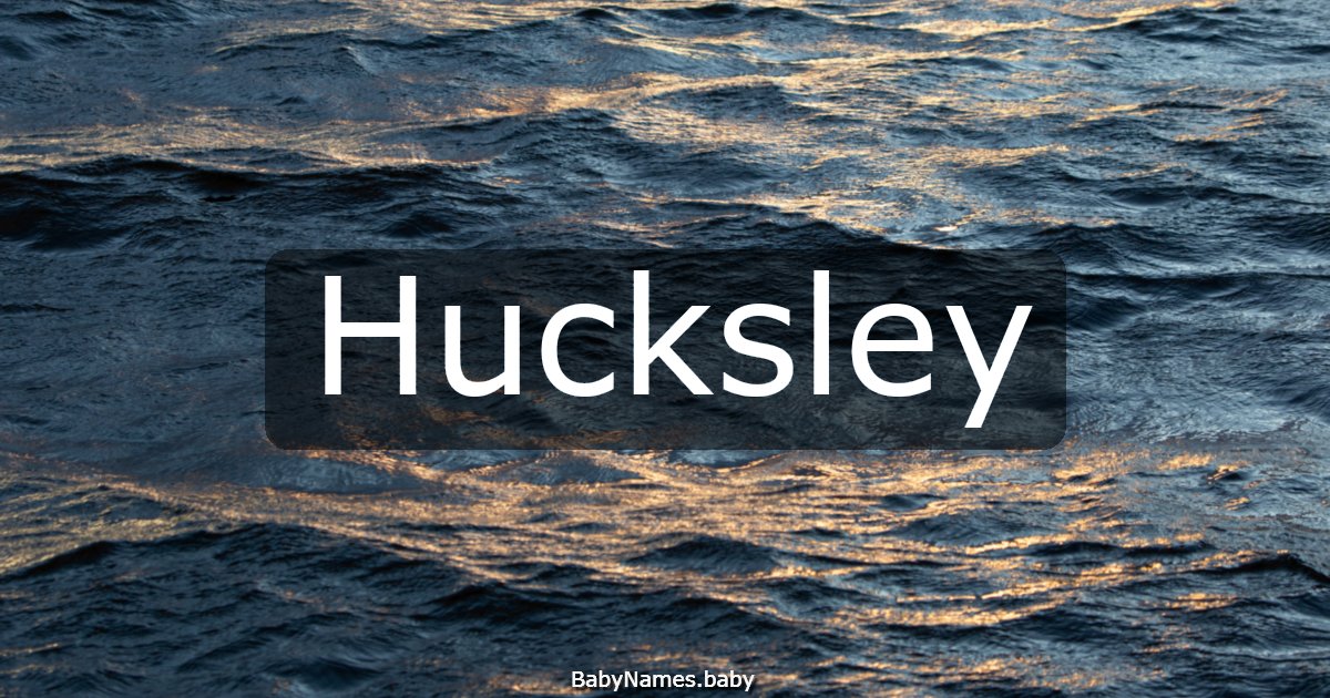 Hucksley