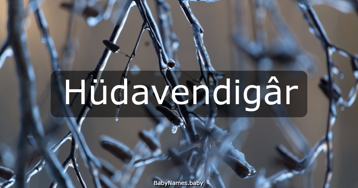 Hüdavendigâr