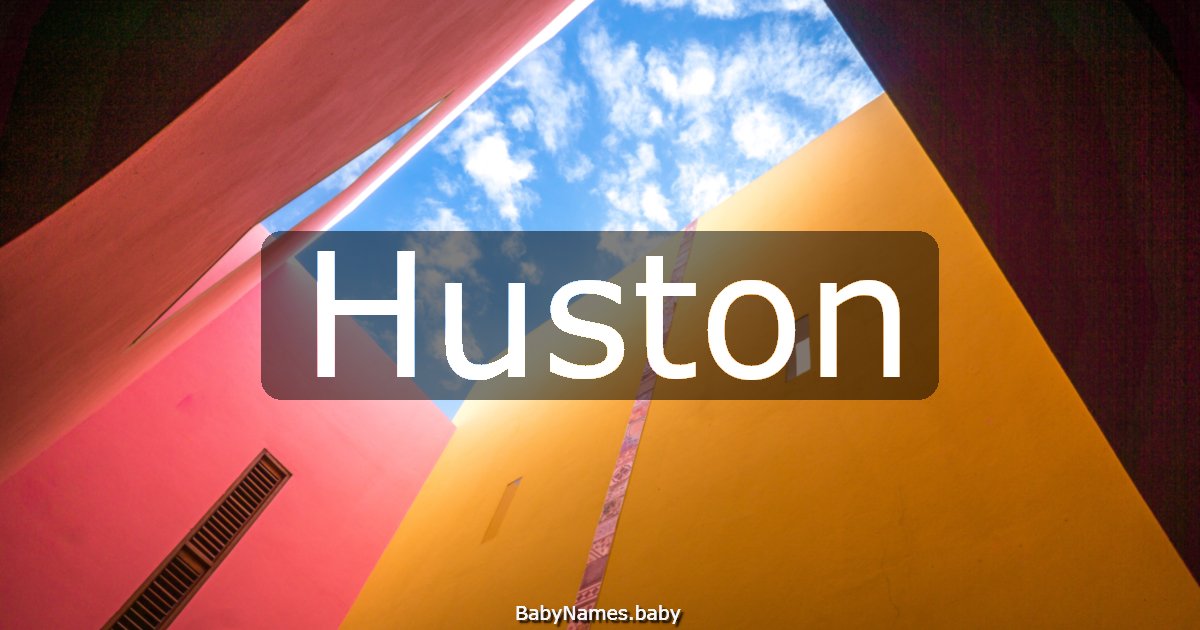 Huston
