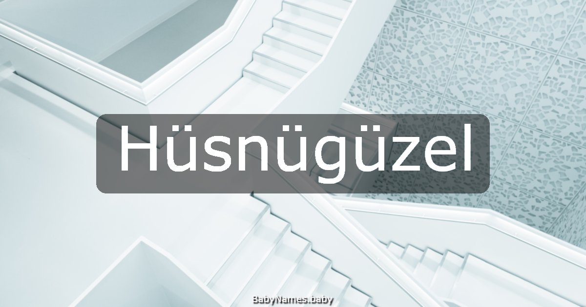 Hüsnügüzel
