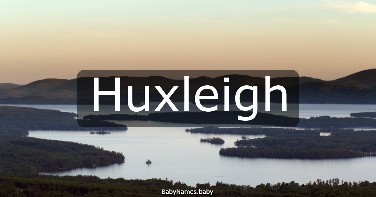 Huxleigh
