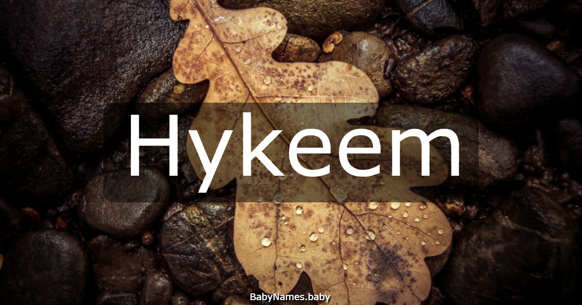 Hykeem