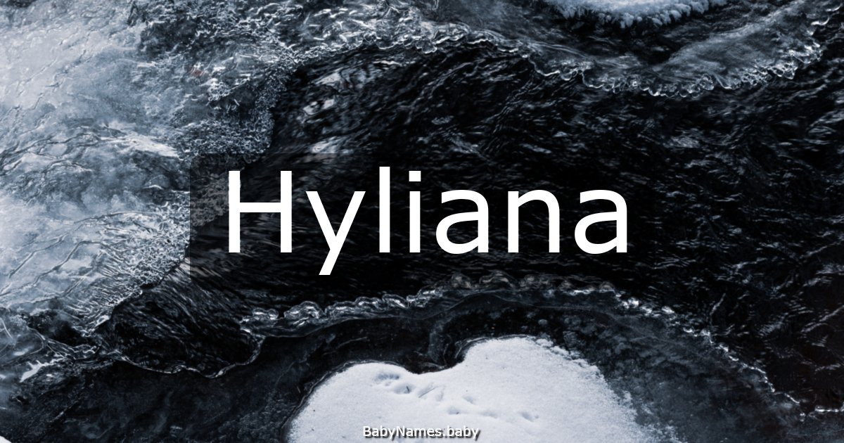 Hyliana