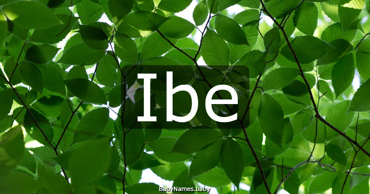 Ibe