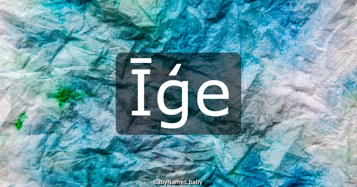 Īģe