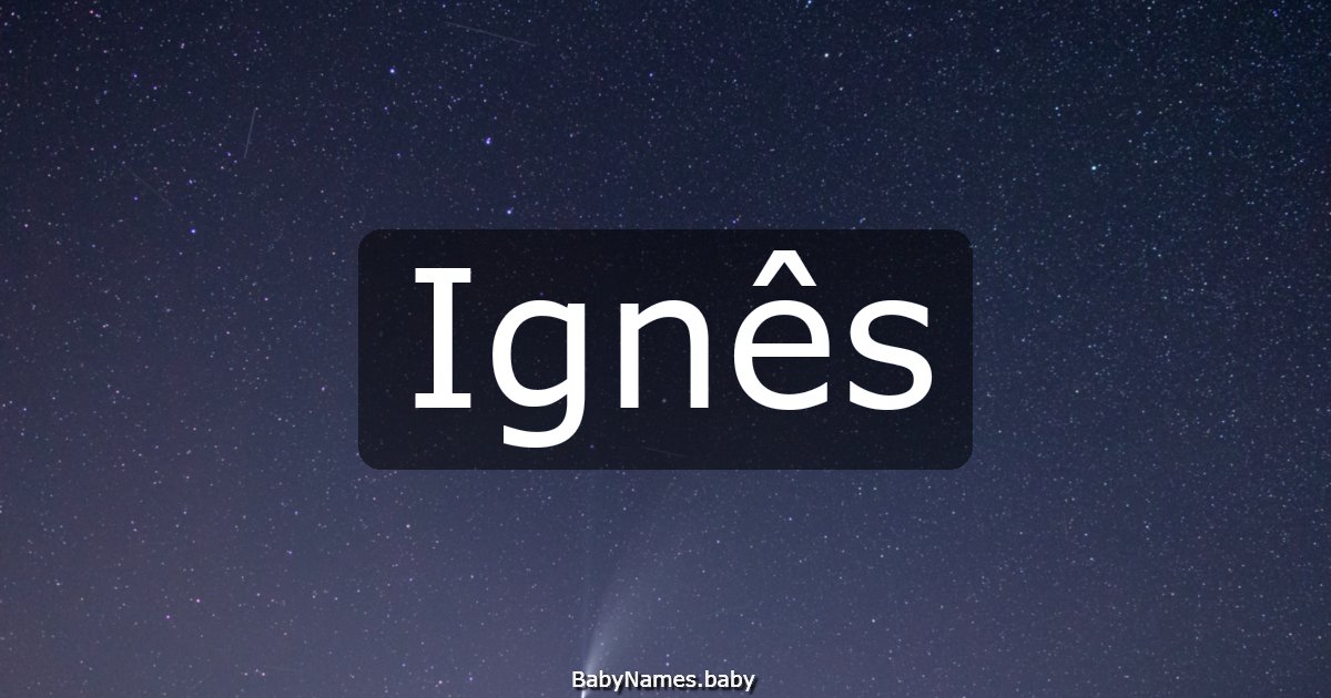 Ignês