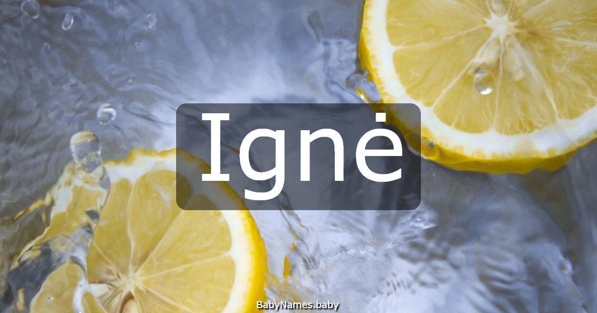 Ignė