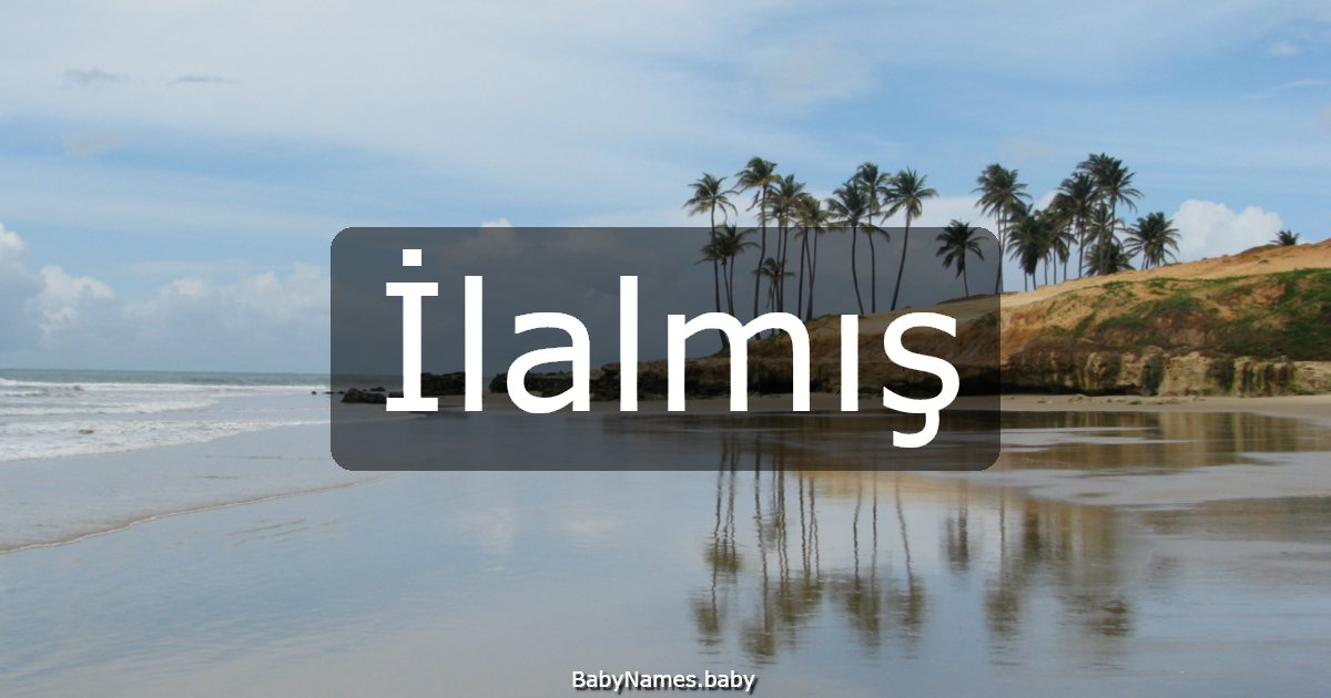 İlalmış