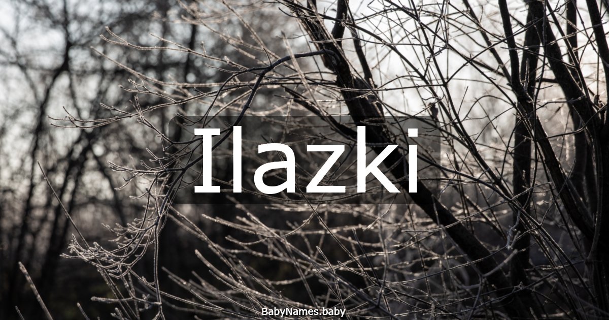 Ilazki
