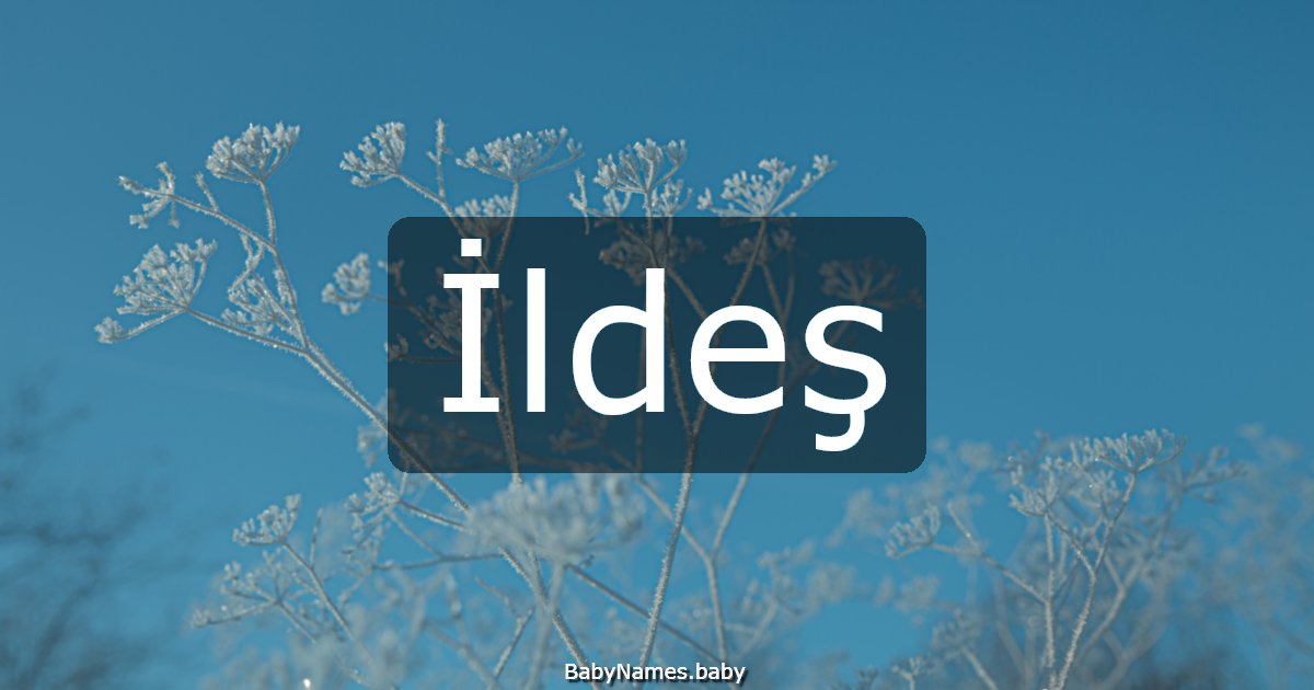İldeş