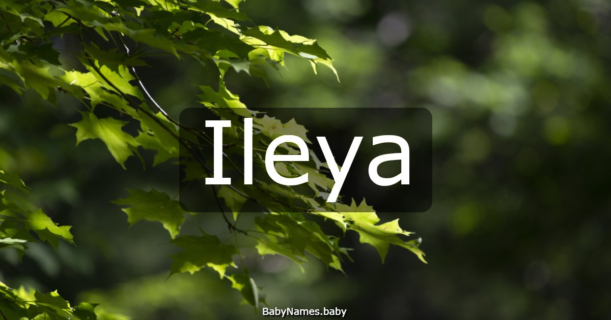 Ileya
