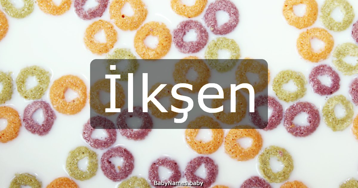 İlkşen