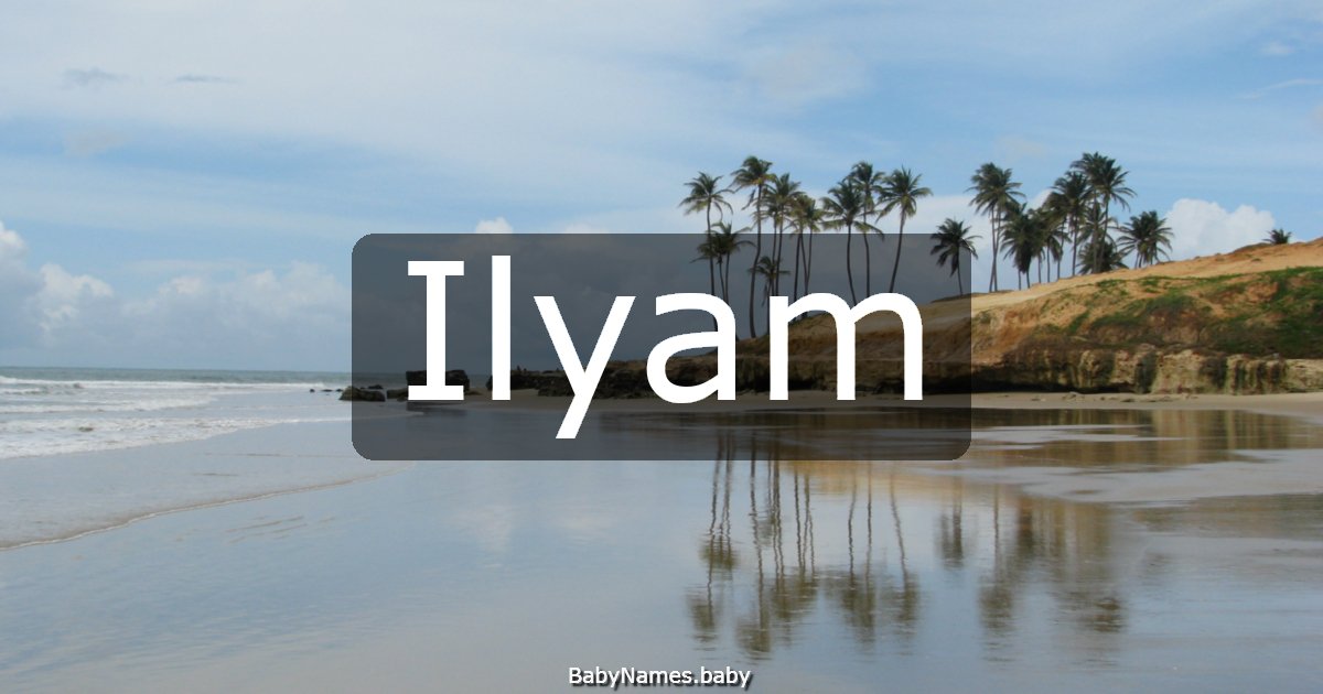 Ilyam