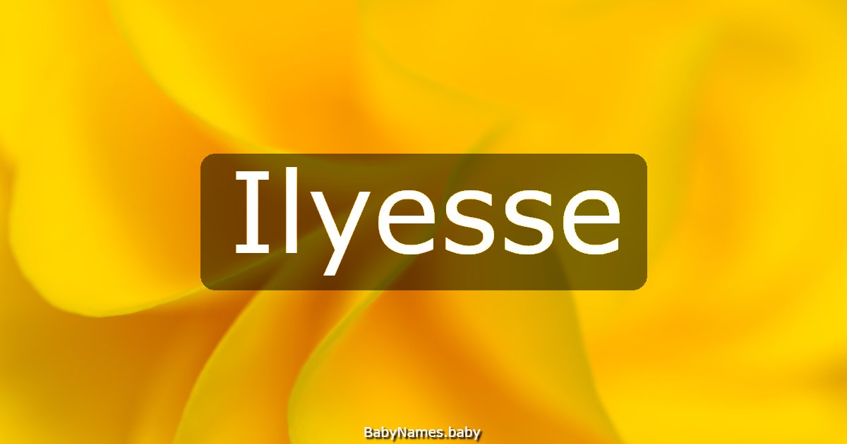 Ilyesse