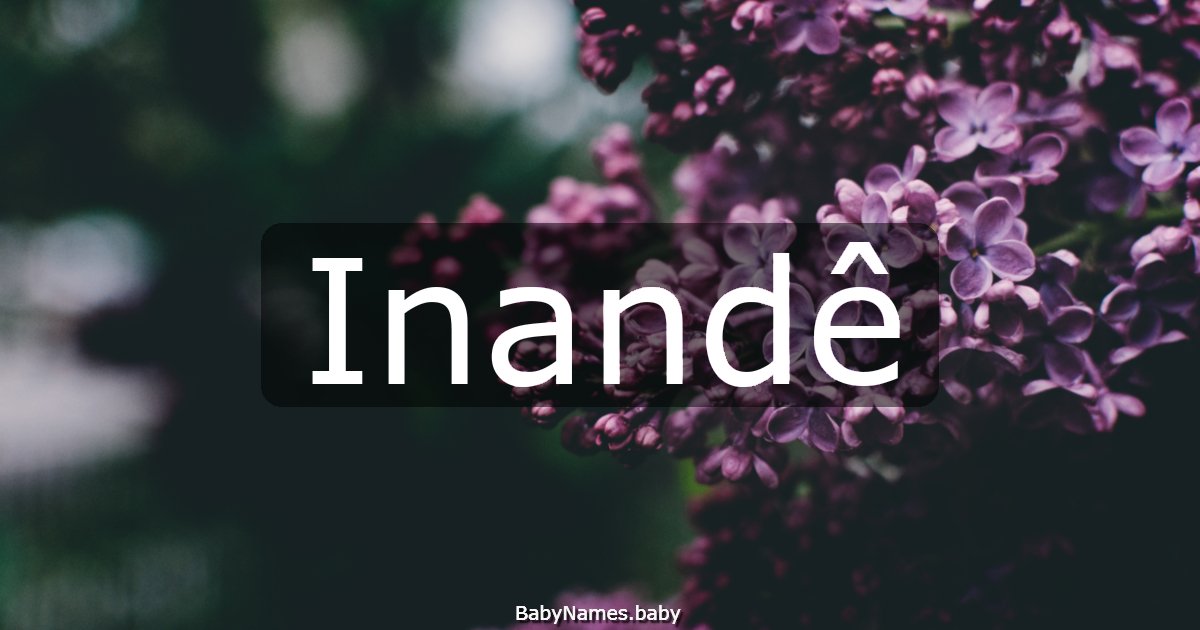 Inandê