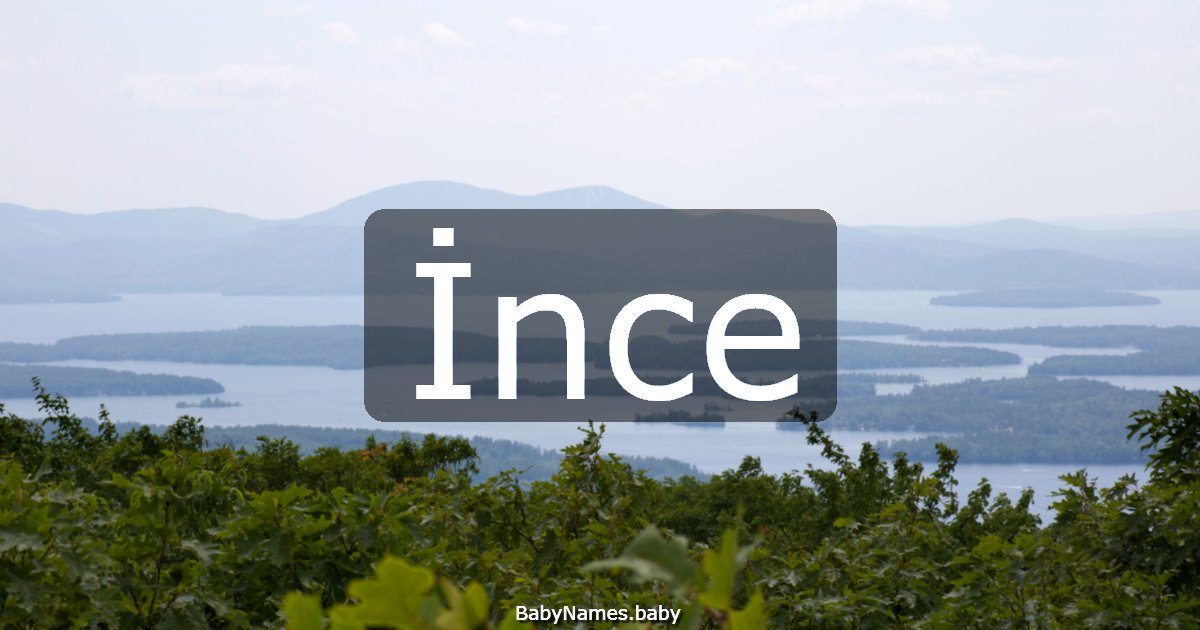Ince