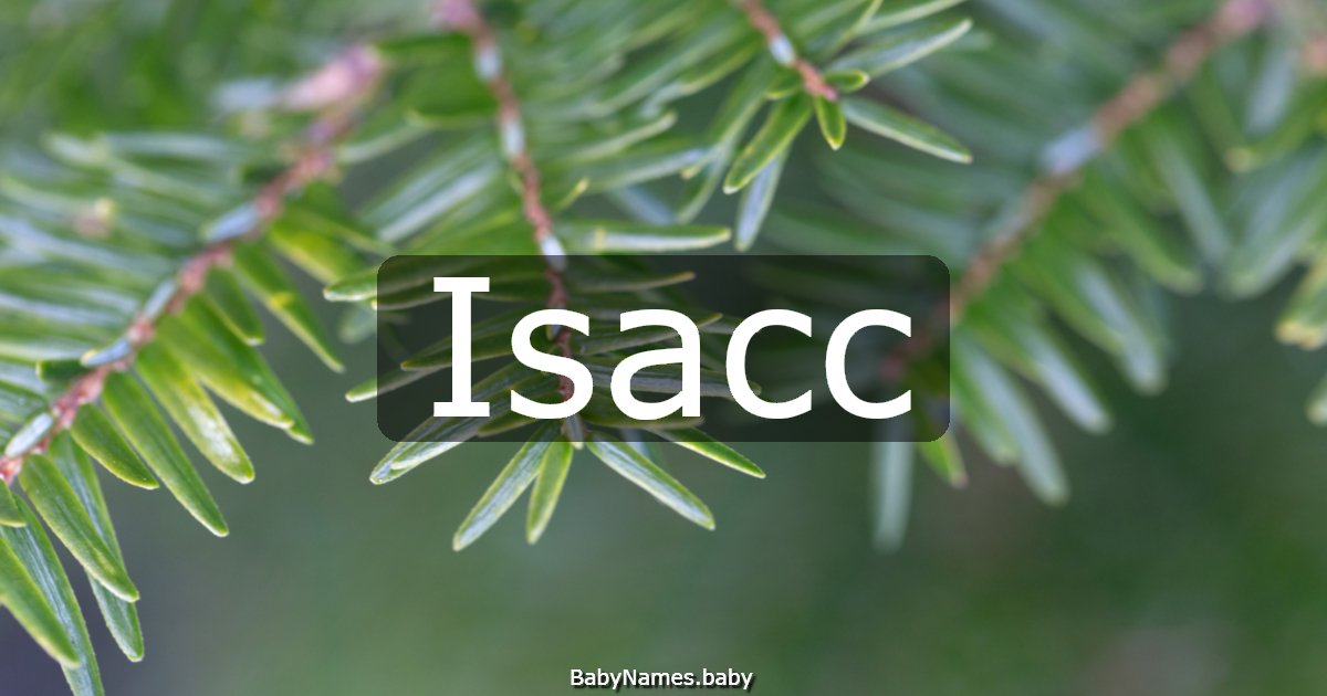 Isacc