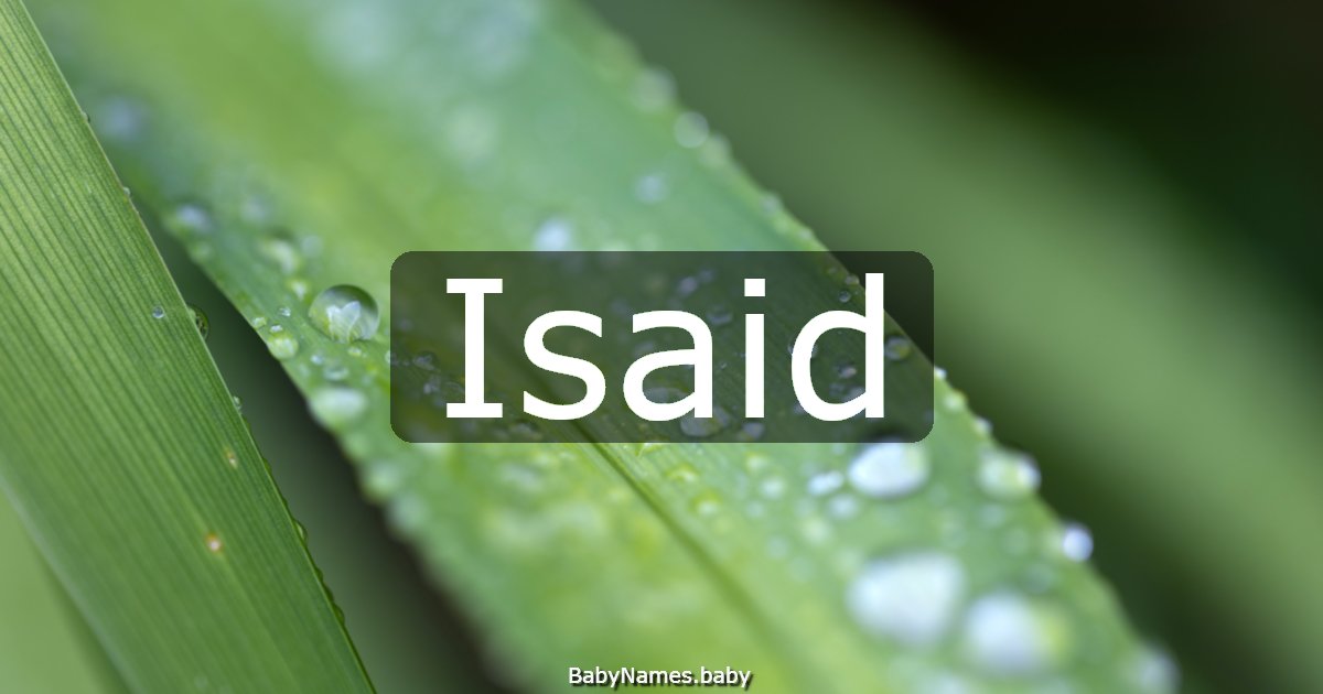 Isaid