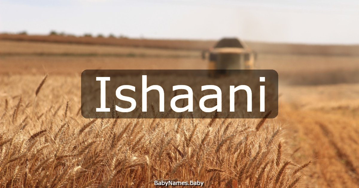 Ishaani
