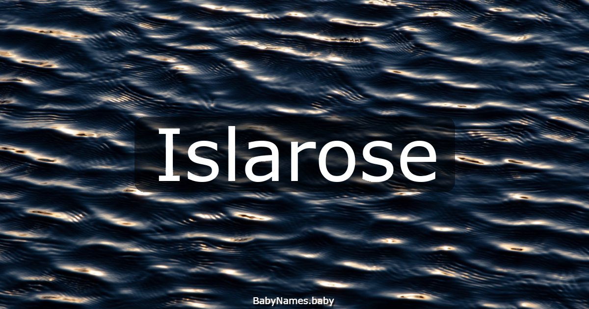 Islarose