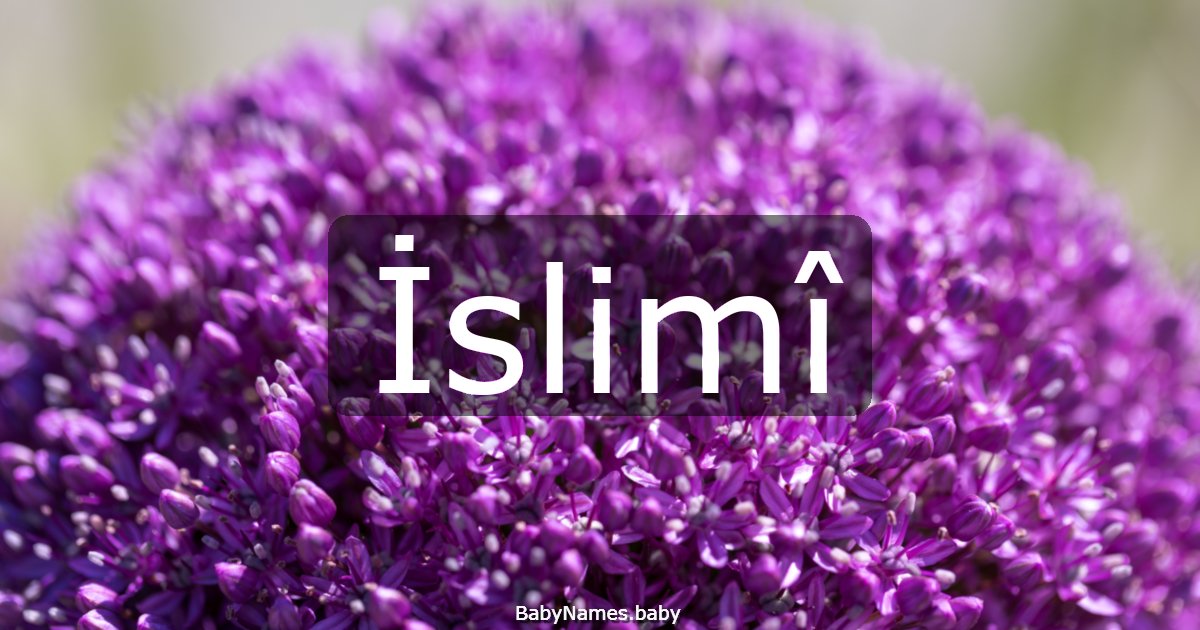 İslimî