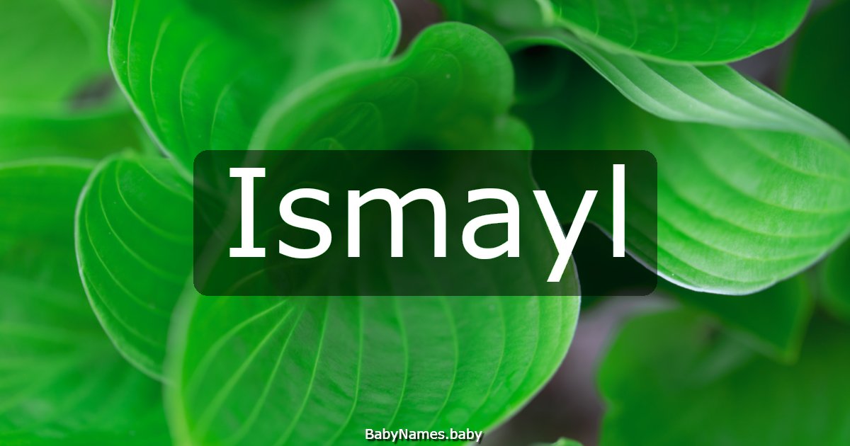 Ismayl