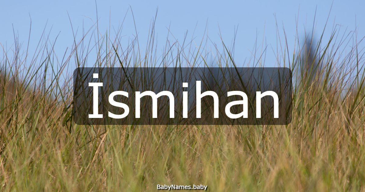 İsmihan