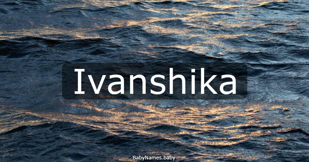 Ivanshika