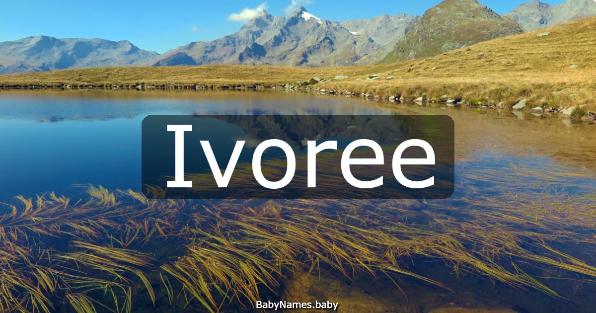 Ivoree