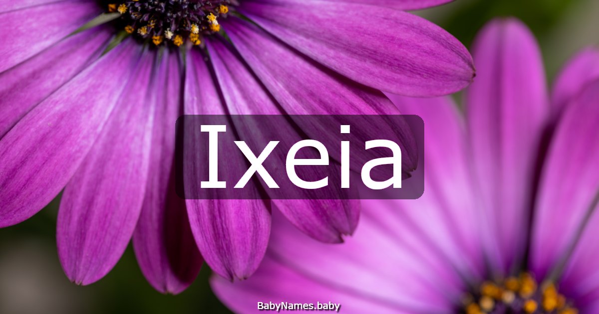 Ixeia