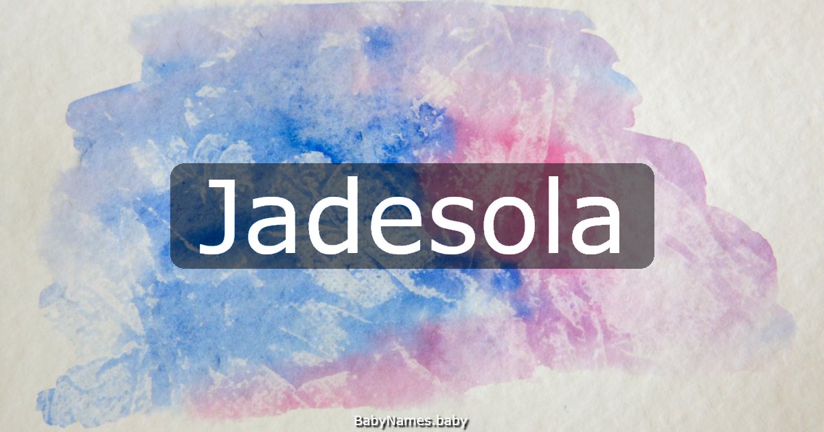 Jadesola