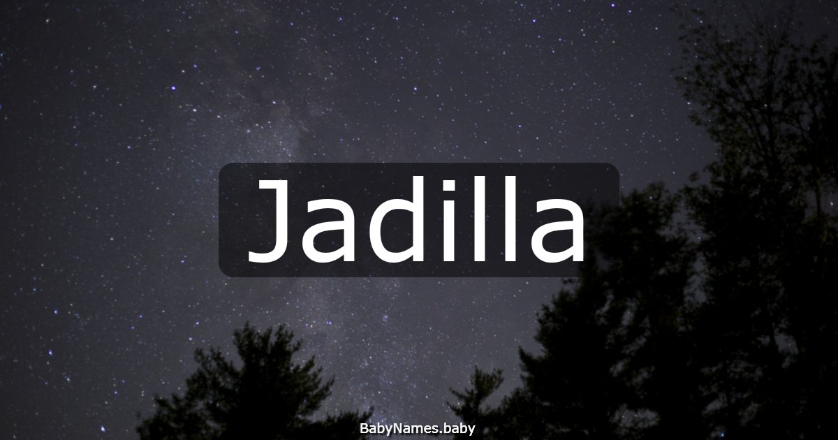 Jadilla