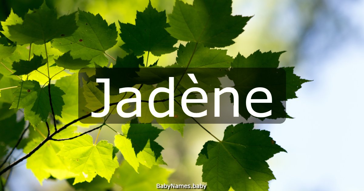 Jadène