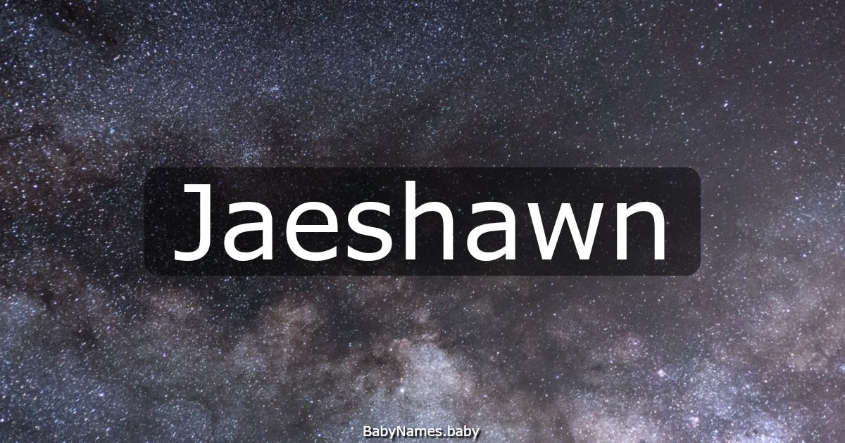 Jaeshawn