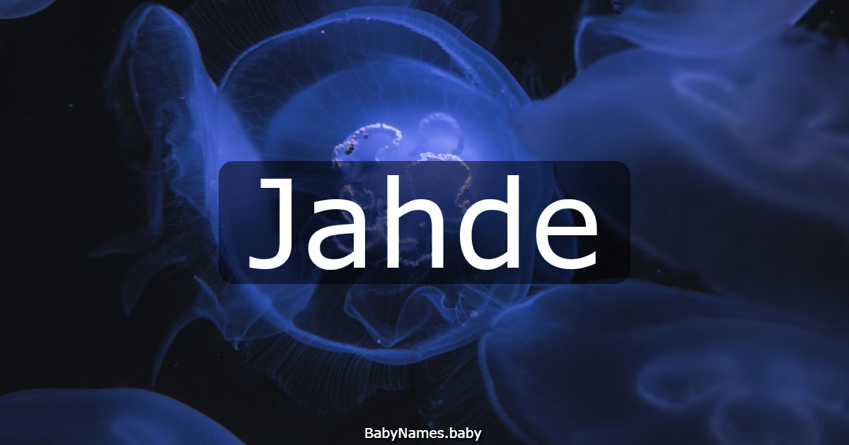 Jahde