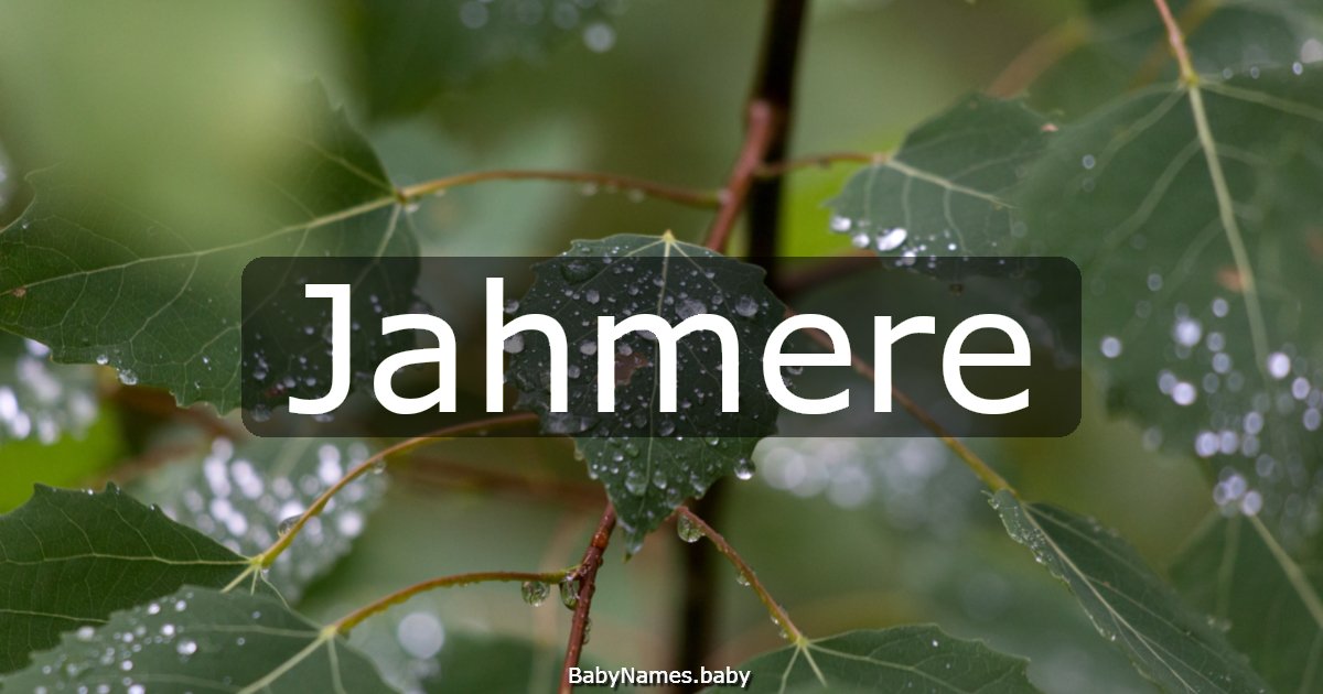 Jahmere