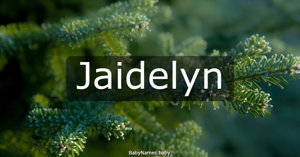 Jaidelyn
