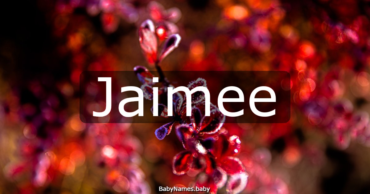 Jaimee
