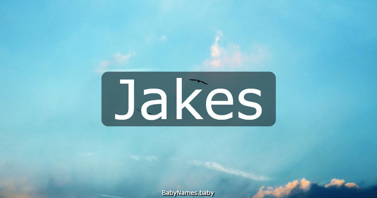 Jakes