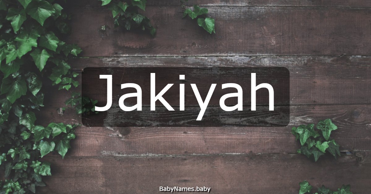 Jakiyah