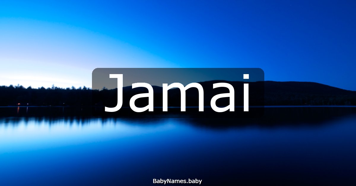 Jamai