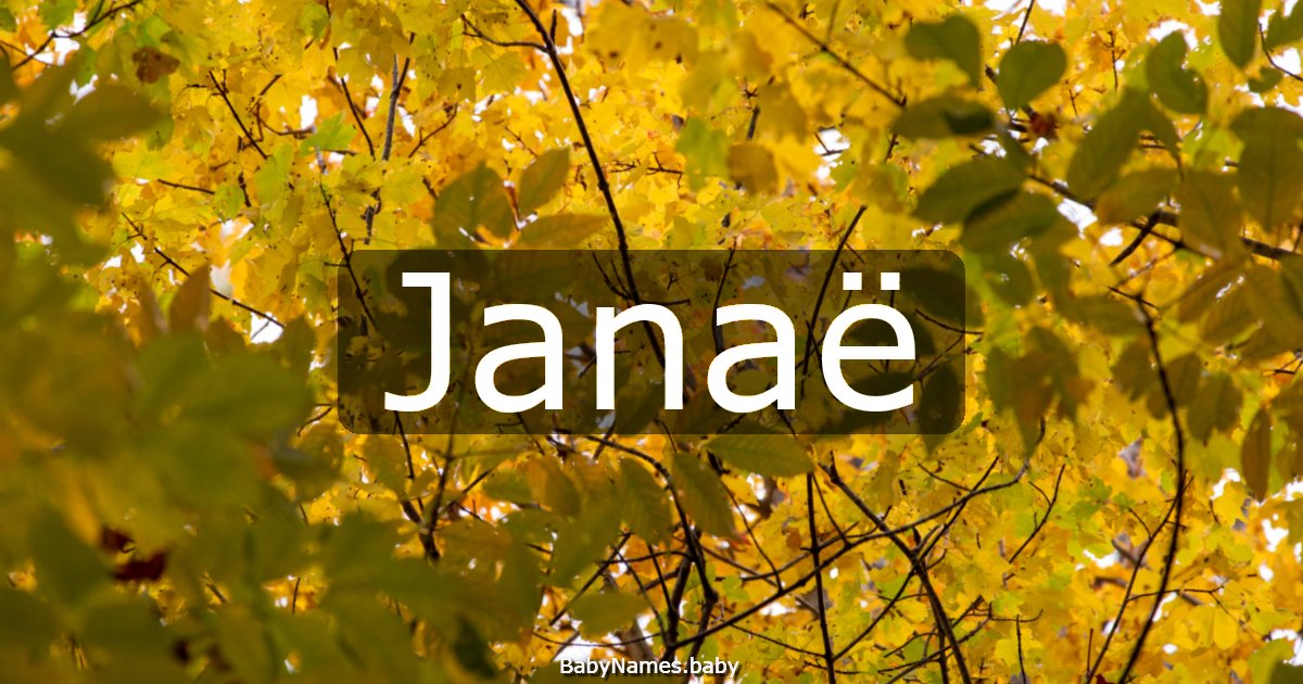 Janaë