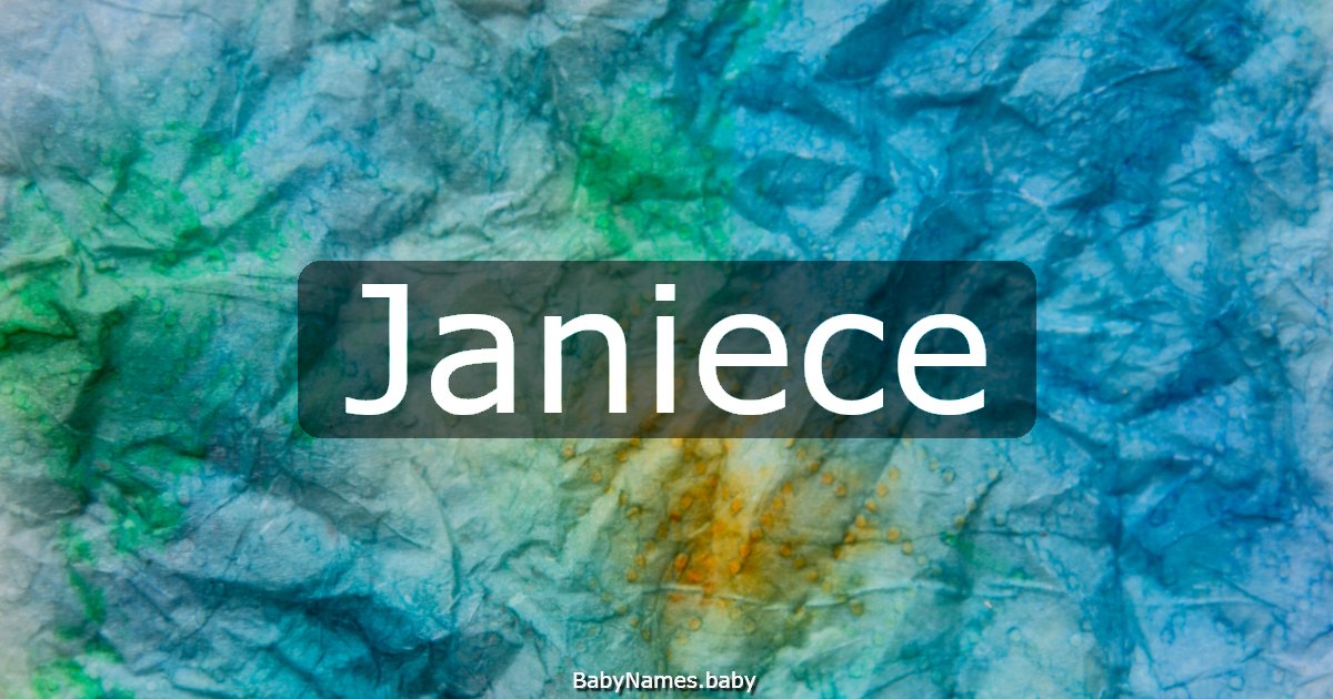 Janiece