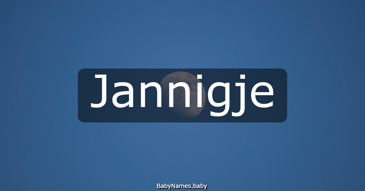Jannigje